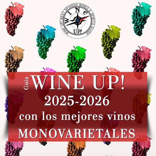 La Guía Wine Up! publica la edición nº 26 con el especial de vinos monovarietales