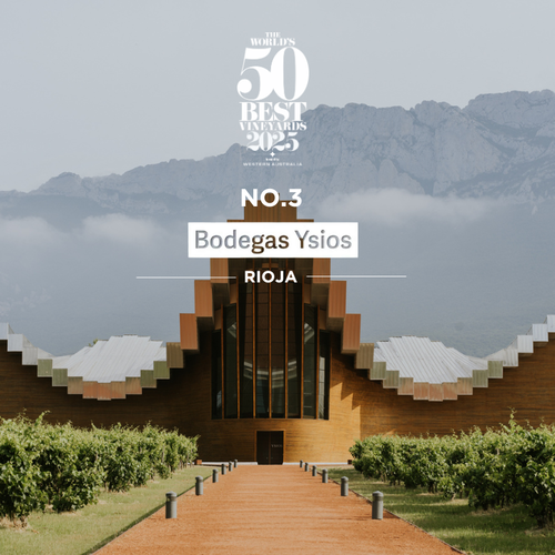 Bodegas Ysios asciende al Top 3 en el Ranking mundial ‘World’s Best Vineyards 2025’