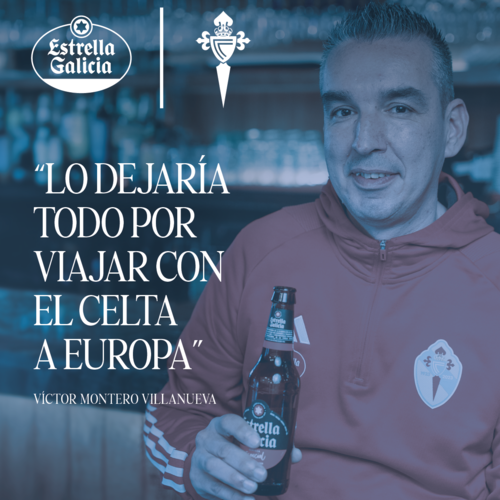 Estrella Galicia celebra la vuelta del Celta a competición europea con una campaña que trasciende al fútbol
