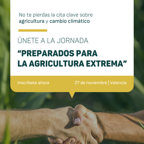 El cambio climático pone a prueba a la agricultura: expertos internacionales se reúnen en Valencia para abordar la adaptación de los cultivos a condiciones extremas