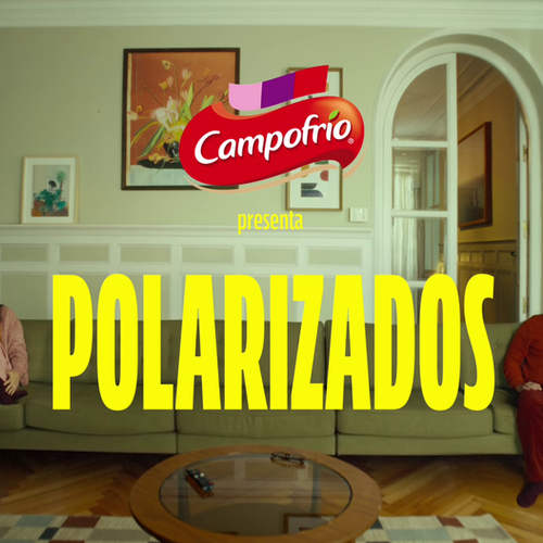 Campofrío presenta ‘Polarizados’, una llamada a que nada ni nadie nos quite nuestra manera de disfrutar de la vida