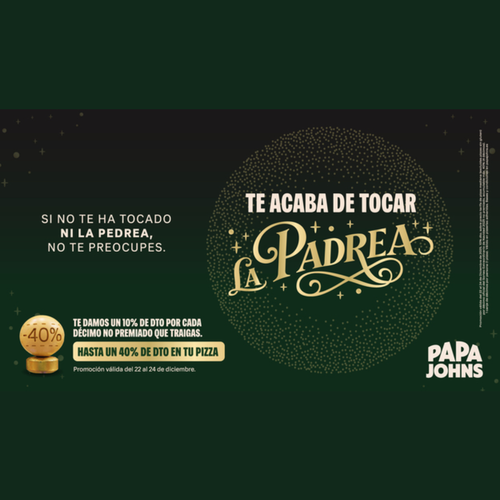 Si en la Lotería no te ha tocado ni La Pedrea, Papa Johns te trae “La Padrea”