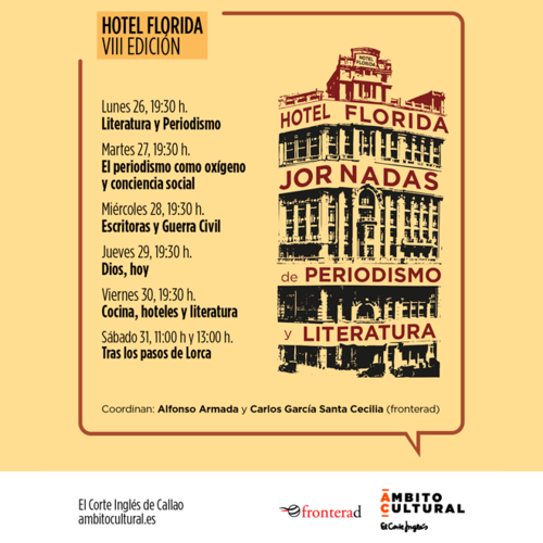 Ámbito Cultural de El Corte Inglés celebra la VIII edición de las jornadas del Hotel Florida