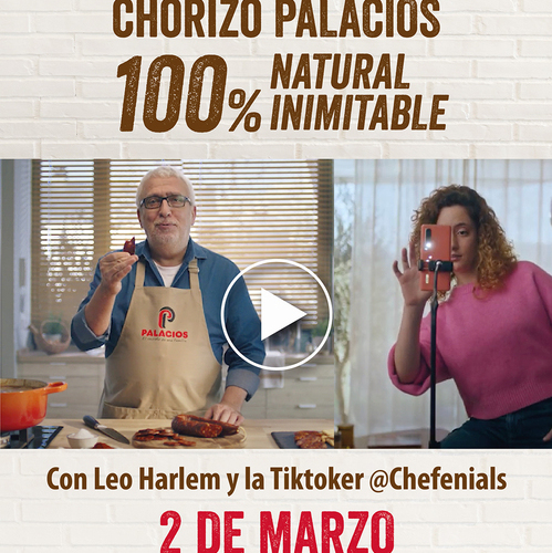 Palacios lanza su campaña: Chorizo Palacios, 100% Natural, 100% Inimitable