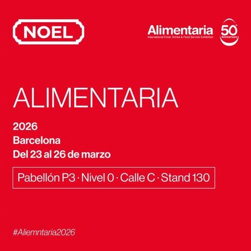 Noel participa en el 50 aniversario de Alimentaria con sus últimas novedades. ¡Ven a conocerlas!