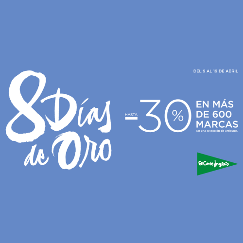 El Corte Inglés lanza los Ocho Días de Oro con descuentos de hasta el 30% en más de 600 marcas